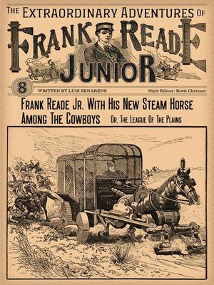 cover image of Frank Reade Junior With His New Steam Horse Among the Cowboys